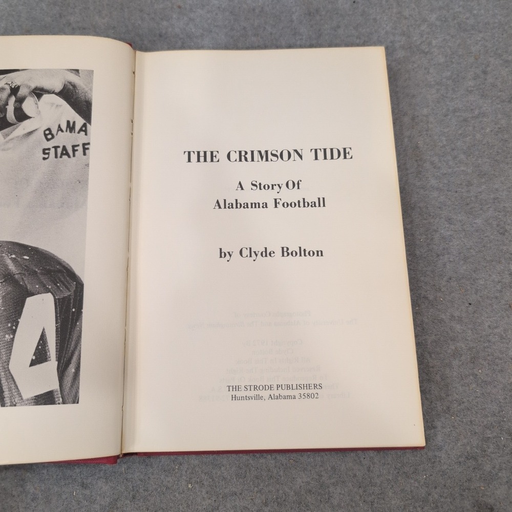 The Crimson Tide A Story of Alabama Football Clyde Bolton Signed 1972 Hardcover - Picture 4 of 7